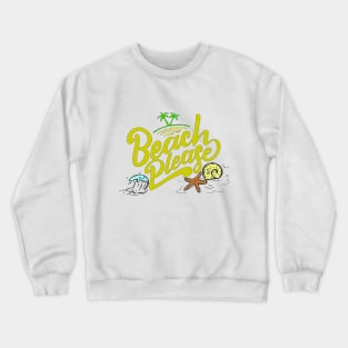 Beach Please Crewneck Sweatshirt